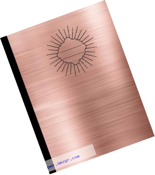 Rose Gold Metallic Composition Book: College Ruled, Lined Writing Journal, Softcover, 100 sheets/200 pages, 9 3/4